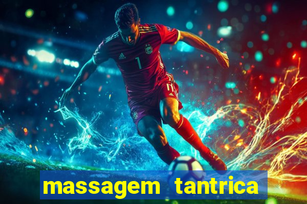 massagem tantrica em santos